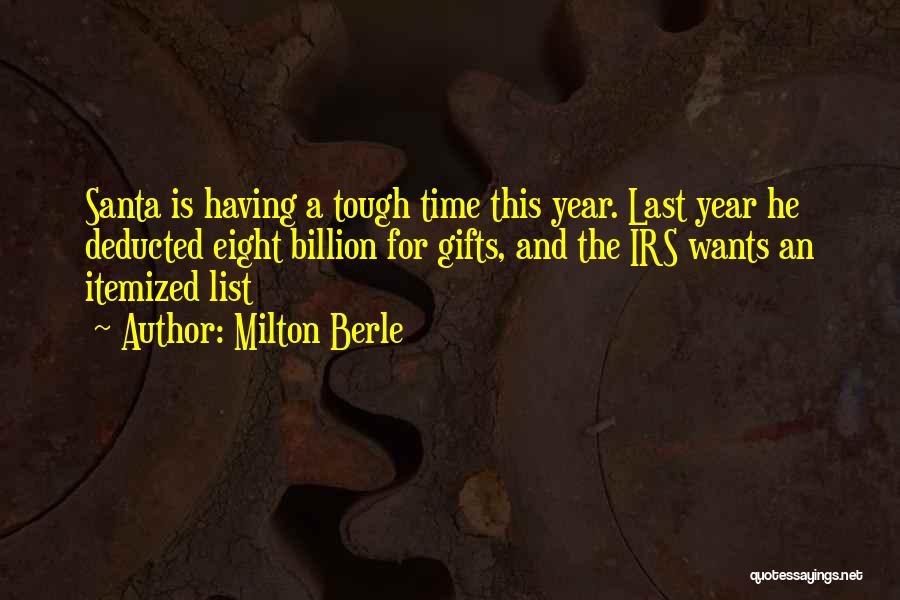 Last Year This Time Quotes By Milton Berle