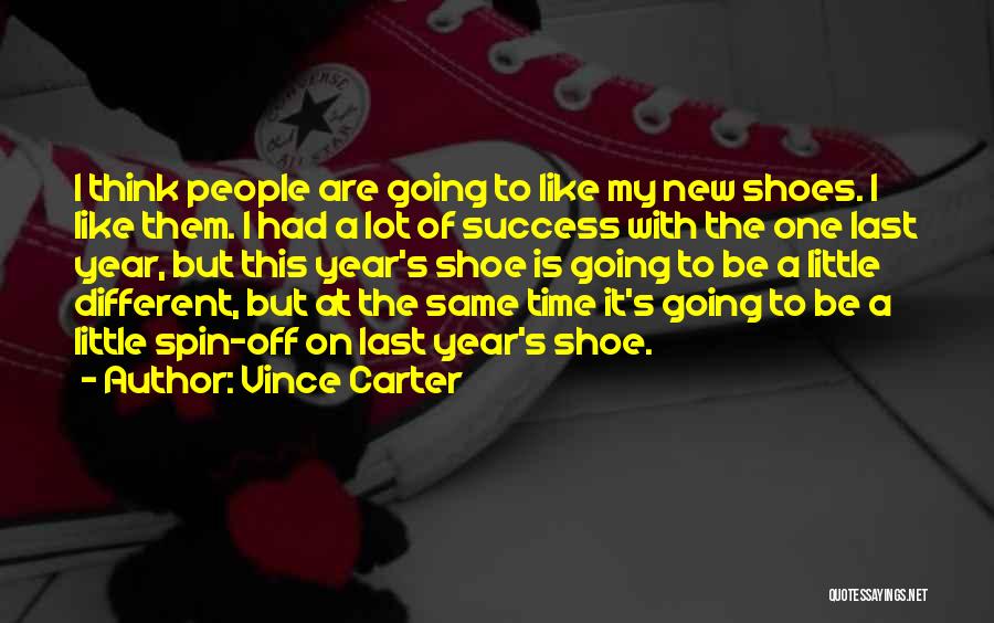 Last Year This Time Quotes By Vince Carter