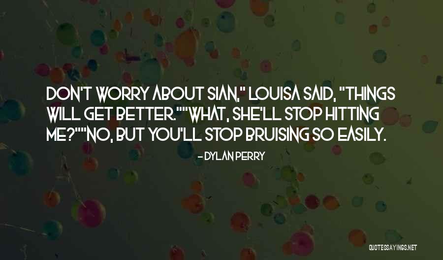 Lastactivityview Quotes By Dylan Perry Lastactivityview Quotes By Dylan Perry