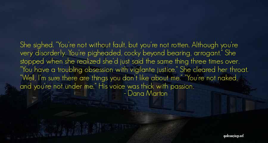 Lastarria Santiago Quotes By Dana Marton Lastarria Santiago Quotes By Dana Marton
