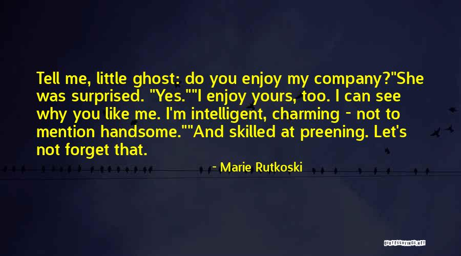 Lastashop Quotes By Marie Rutkoski Lastashop Quotes By Marie Rutkoski