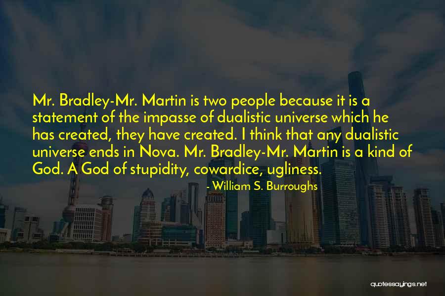 Lastassia Quotes By William S. Burroughs Lastassia Quotes By William S. Burroughs