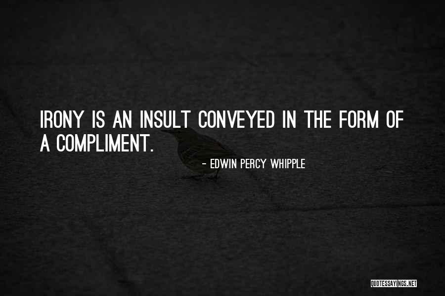 Lastella Quotes By Edwin Percy Whipple Lastella Quotes By Edwin Percy Whipple