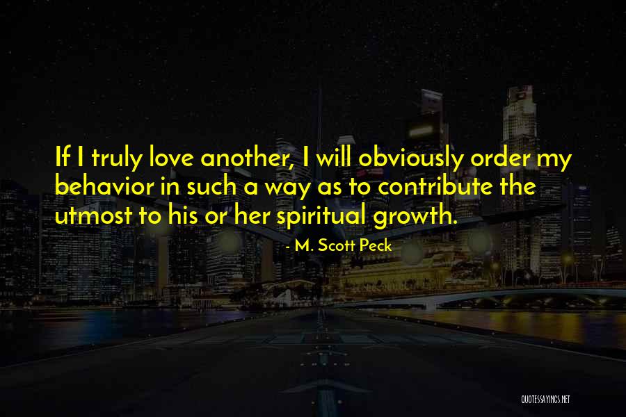 Lastella Quotes By M. Scott Peck Lastella Quotes By M. Scott Peck
