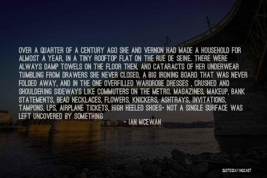 Lastetoa Quotes By Ian McEwan Lastetoa Quotes By Ian McEwan