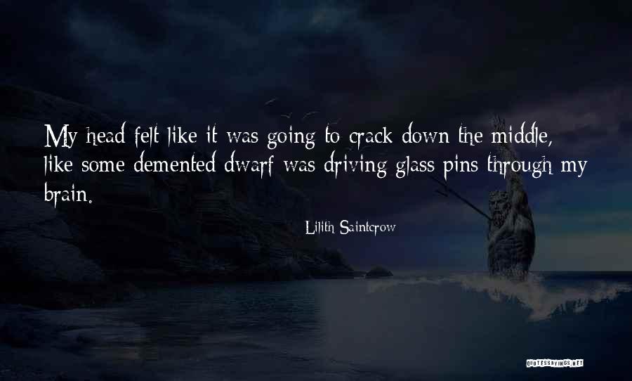 Lastimandome Quotes By Lilith Saintcrow Lastimandome Quotes By Lilith Saintcrow