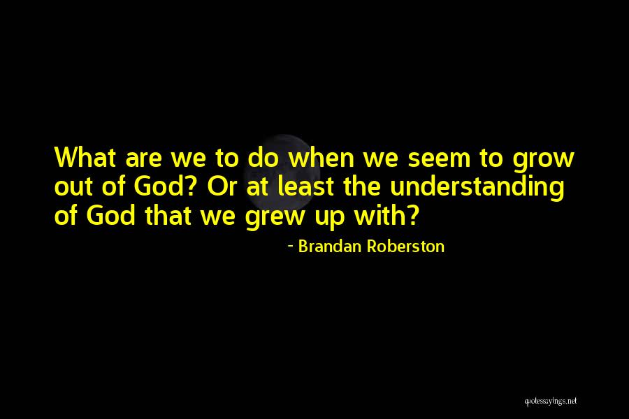 Lastimar Preterite Quotes By Brandan Roberston Lastimar Preterite Quotes By Brandan Roberston