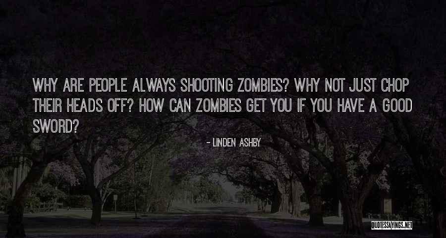 Lastimosamente Quotes By Linden Ashby Lastimosamente Quotes By Linden Ashby