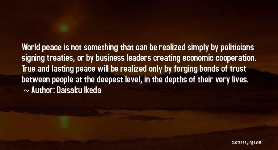 Lasting Bonds Quotes By Daisaku Ikeda