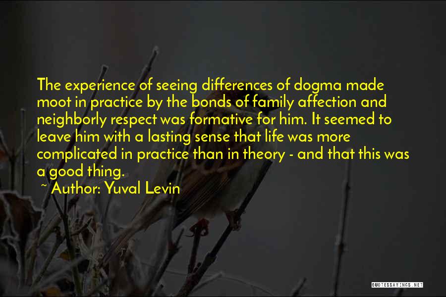 Lasting Bonds Quotes By Yuval Levin