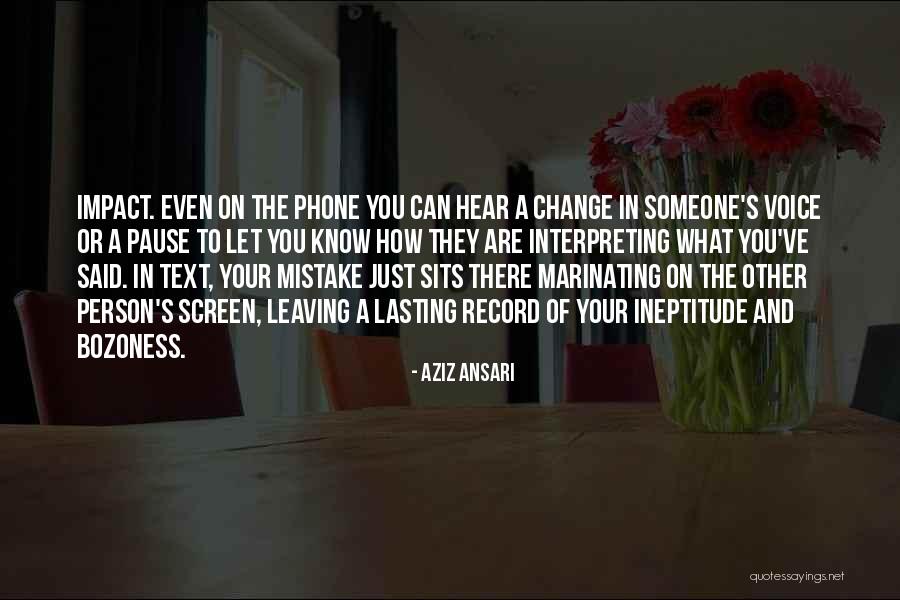 Lasting Change Quotes By Aziz Ansari