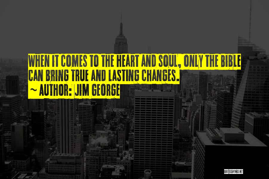 Lasting Change Quotes By Jim George