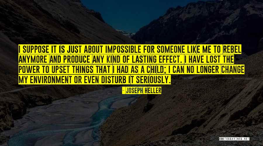 Lasting Change Quotes By Joseph Heller