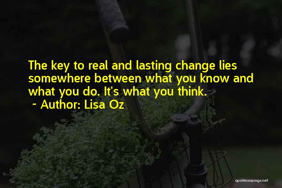 Lasting Change Quotes By Lisa Oz