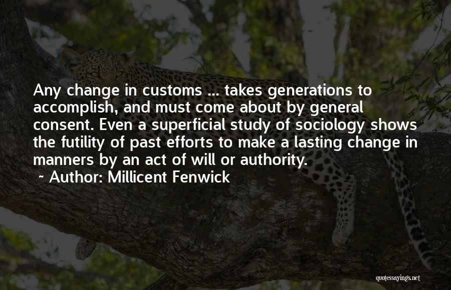 Lasting Change Quotes By Millicent Fenwick