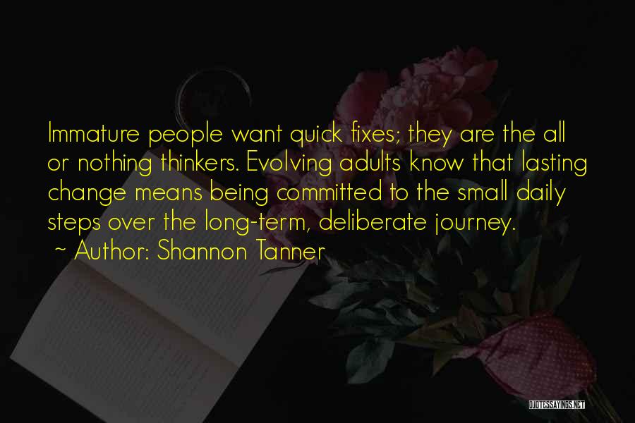 Lasting Change Quotes By Shannon Tanner