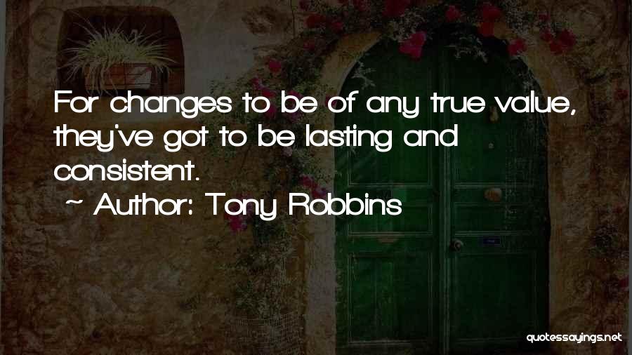 Lasting Change Quotes By Tony Robbins