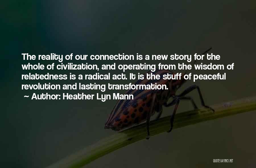 Lasting Connection Quotes By Heather Lyn Mann