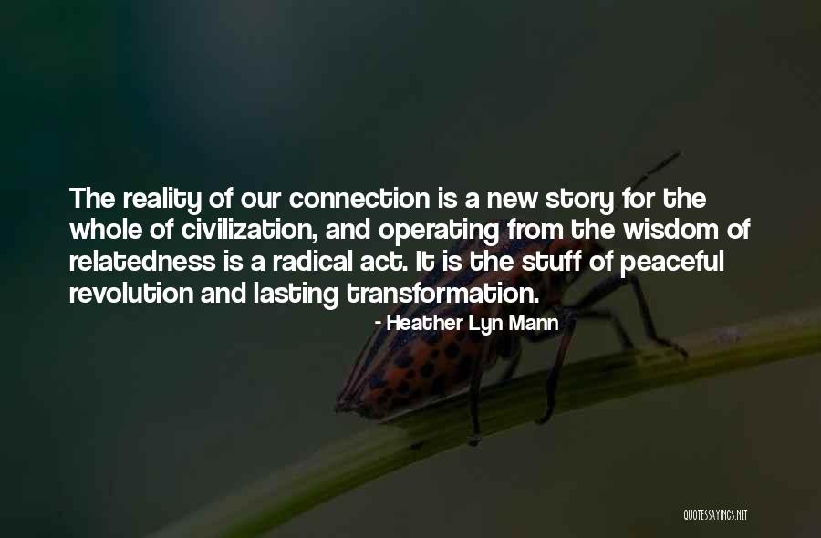 Lasting Connection Quotes By Heather Lyn Mann