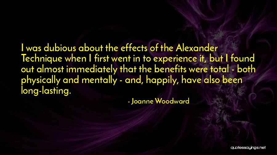 Lasting Effects Quotes By Joanne Woodward Lasting Effects Quotes By Joanne Woodward