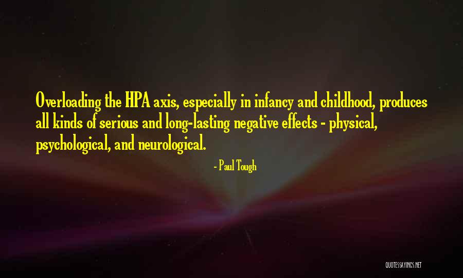 Lasting Effects Quotes By Paul Tough Lasting Effects Quotes By Paul Tough