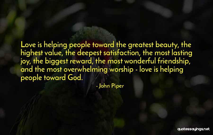 Lasting Friendship Quotes By John Piper