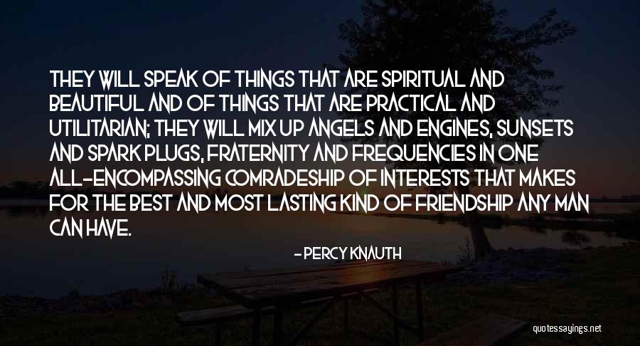 Lasting Friendship Quotes By Percy Knauth