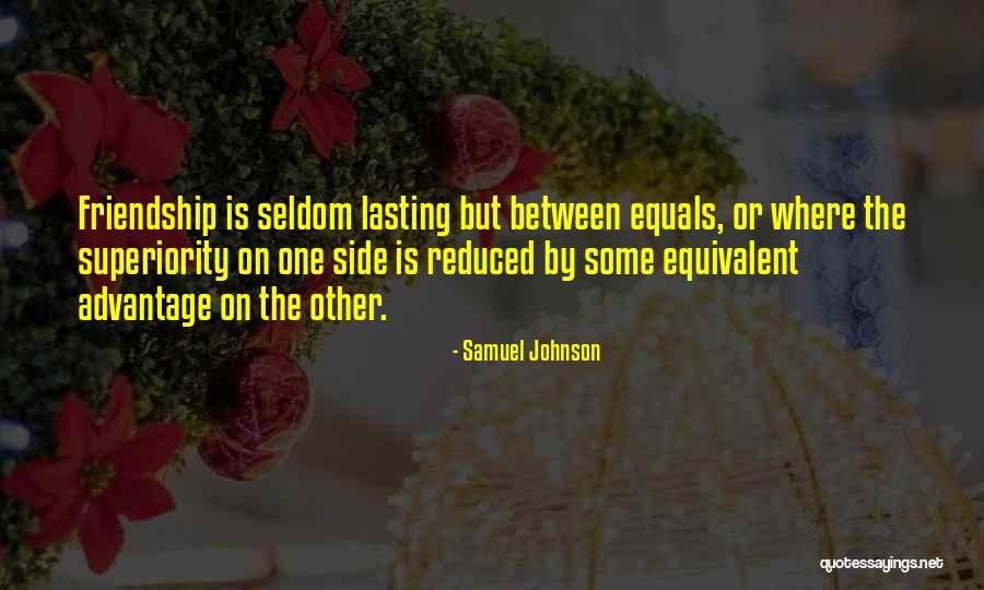 Lasting Friendship Quotes By Samuel Johnson