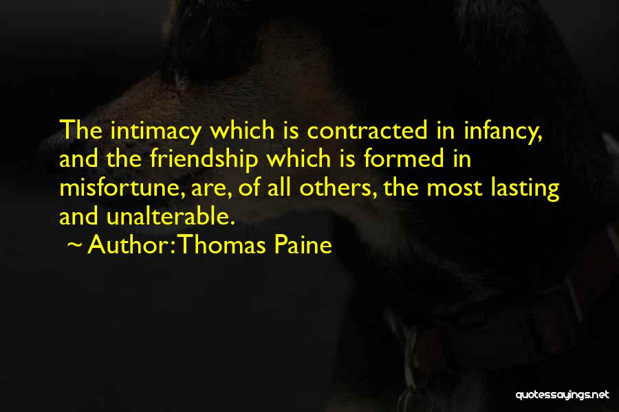 Lasting Friendship Quotes By Thomas Paine