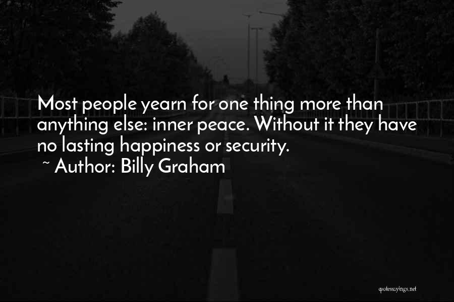 Lasting Happiness Quotes By Billy Graham