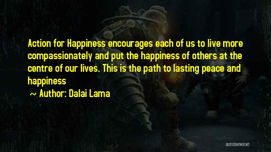 Lasting Happiness Quotes By Dalai Lama