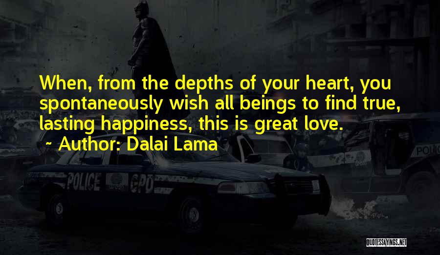 Lasting Happiness Quotes By Dalai Lama