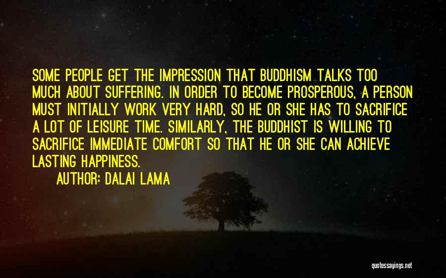 Lasting Happiness Quotes By Dalai Lama