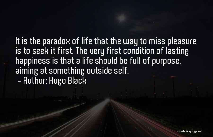 Lasting Happiness Quotes By Hugo Black