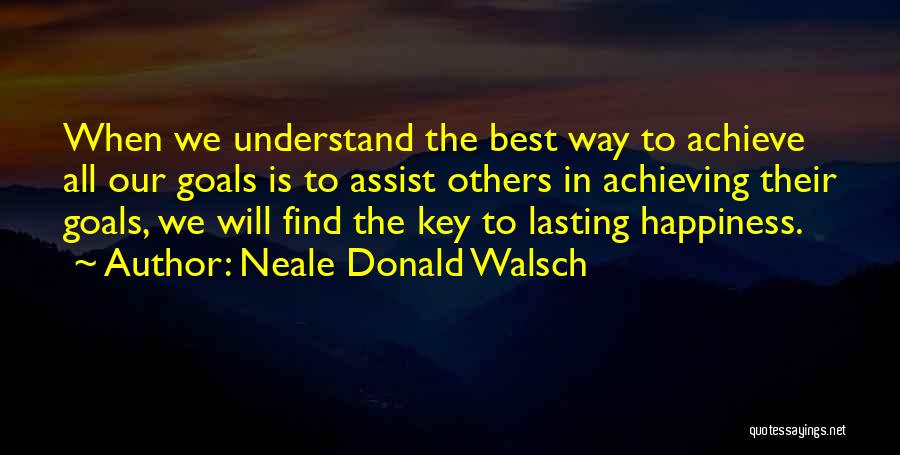 Lasting Happiness Quotes By Neale Donald Walsch