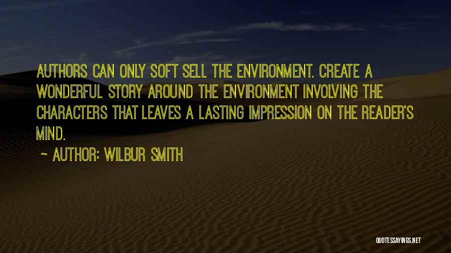 Lasting Impression Quotes By Wilbur Smith