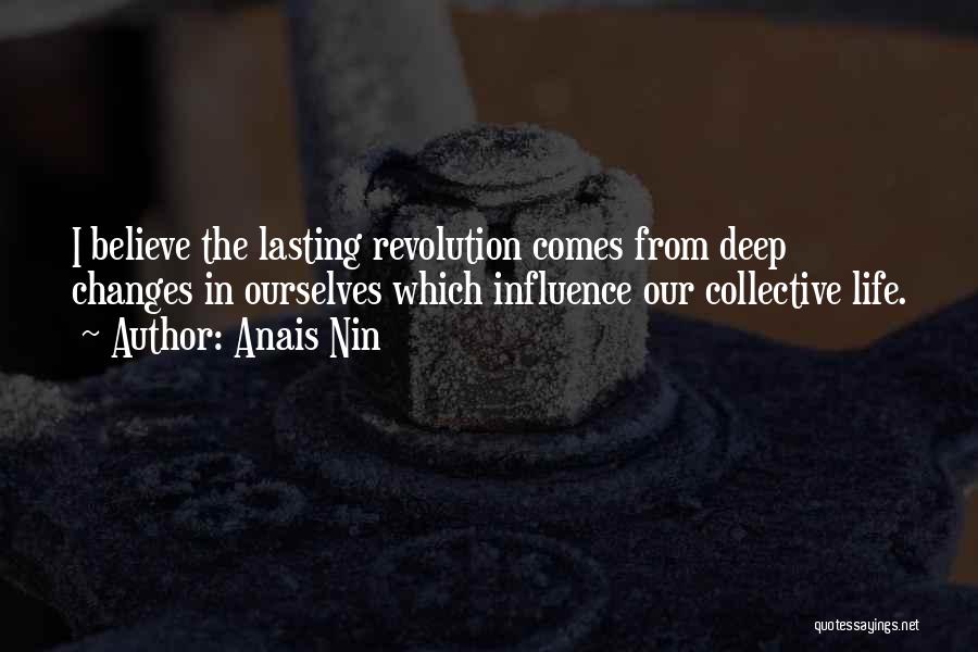 Lasting Influence Quotes By Anais Nin