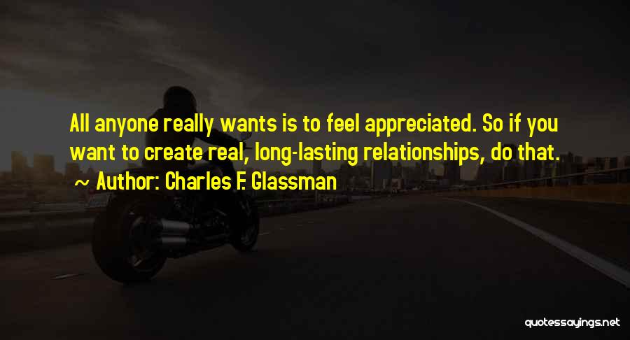 Lasting Long Quotes By Charles F. Glassman