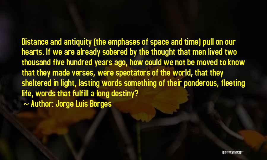 Lasting Long Quotes By Jorge Luis Borges