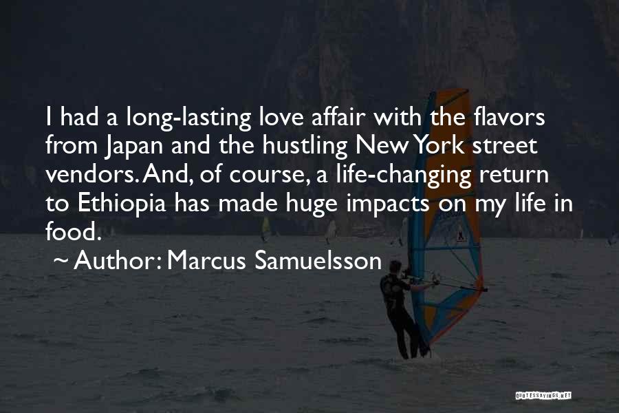 Lasting Long Quotes By Marcus Samuelsson