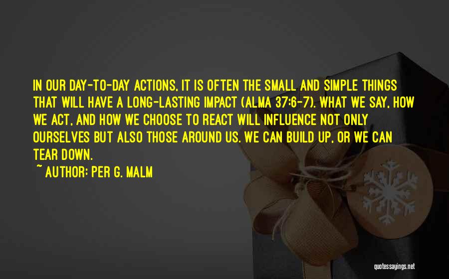 Lasting Long Quotes By Per G. Malm