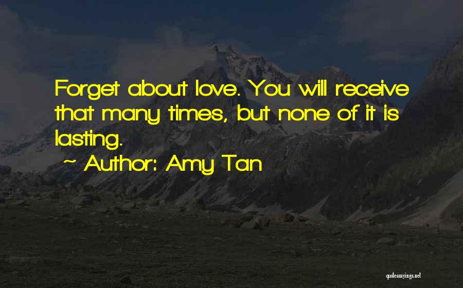 Lasting Love Quotes By Amy Tan