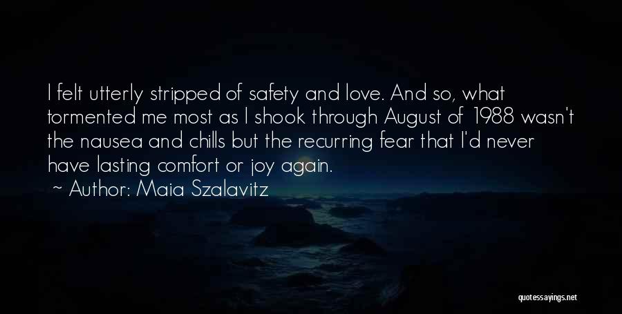 Lasting Love Quotes By Maia Szalavitz