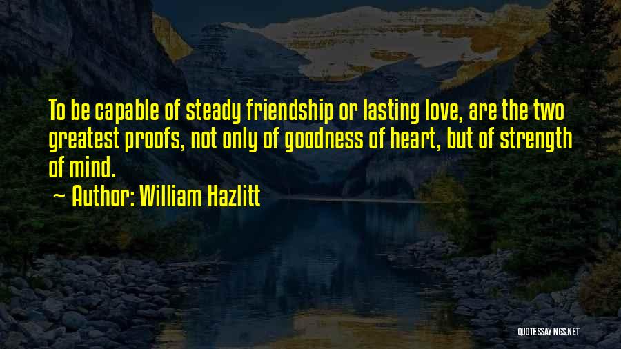 Lasting Love Quotes By William Hazlitt