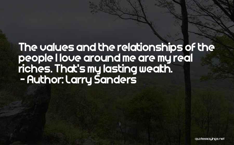 Lasting Love Relationships Quotes By Larry Sanders