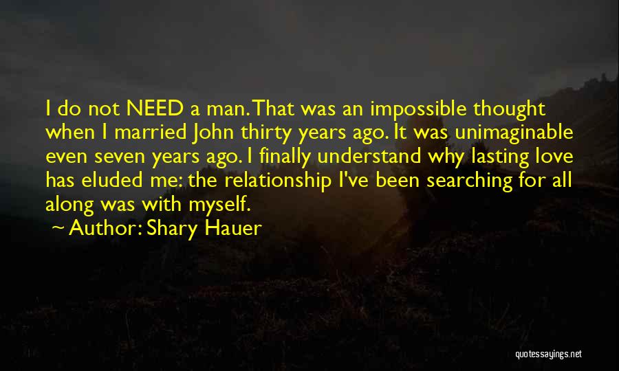 Lasting Love Relationships Quotes By Shary Hauer