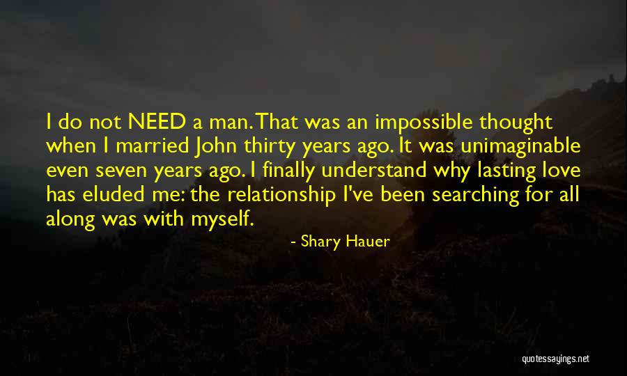 Lasting Love Relationships Quotes By Shary Hauer