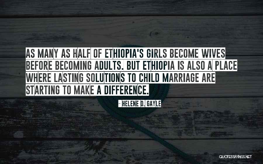 Lasting Marriage Quotes By Helene D. Gayle Lasting Marriage Quotes By Helene D. Gayle