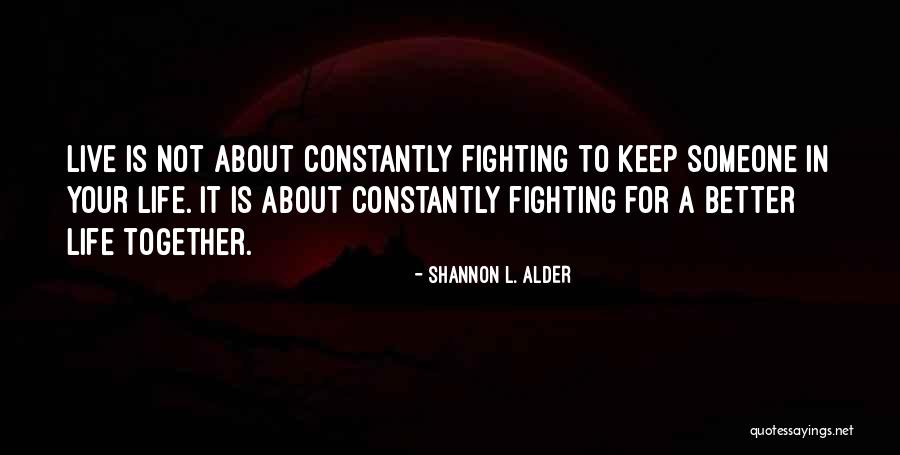 Lasting Marriage Quotes By Shannon L. Alder Lasting Marriage Quotes By Shannon L. Alder