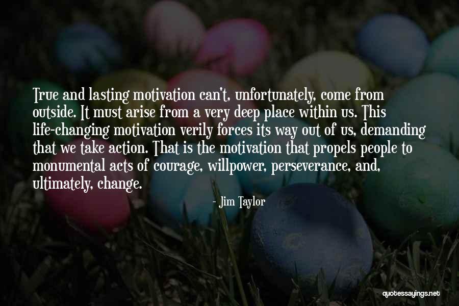 Lasting Quotes By Jim Taylor